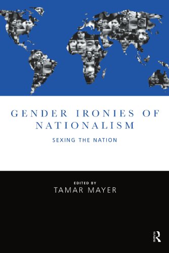 9780415162555: Gender Ironies of Nationalism: Sexing the Nation
