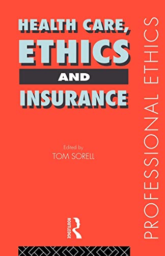 Beispielbild fr Health Care, Ethics and Insurance (Professional Ethics) zum Verkauf von Lucky's Textbooks
