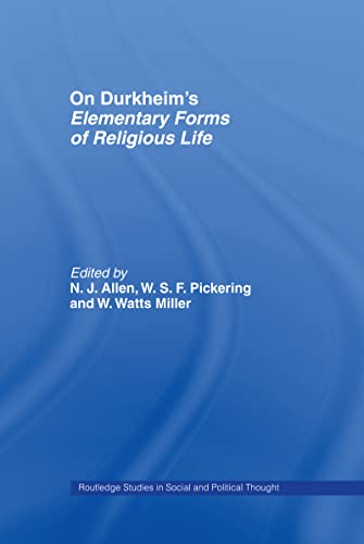 Imagen de archivo de On Durkheim's Elementary Forms of Religious Life (Routledge Studies in Social and Political Thought) a la venta por Chiron Media