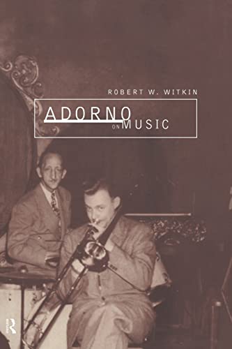 9780415162920: Adorno on Music (International Library of Sociology)