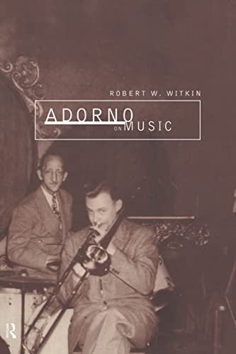 Imagen de archivo de Adorno on Music a la venta por Blackwell's