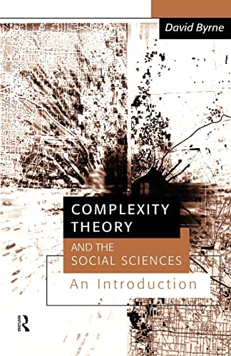 9780415162968: Complexity Theory and the Social Sciences: An Introduction