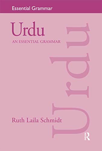 9780415163804: Urdu: An Essential Grammar: An Essential Grammar (Routledge Essential Grammars)