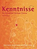 Imagen de archivo de Kenntnisse: An Advanced German Course a la venta por ThriftBooks-Dallas