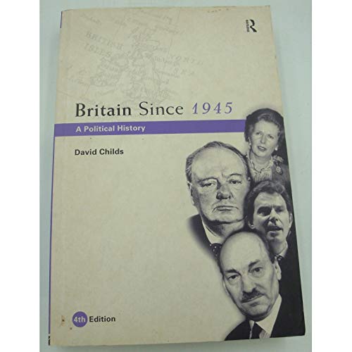 Stock image for Britain Since 1945: A Political History for sale by WorldofBooks