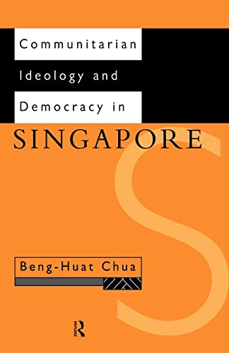Beispielbild fr Communitarian Ideology and Democracy in Singapore zum Verkauf von Blackwell's