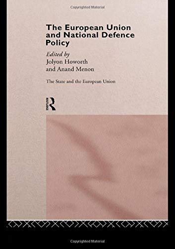 9780415164856: The European Union and National Defence Policy