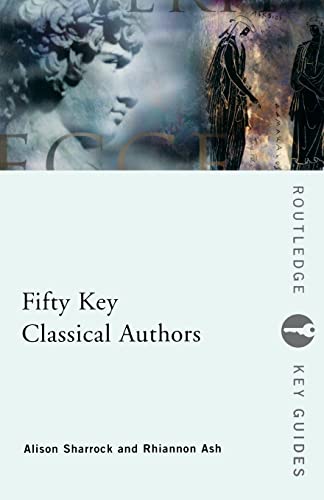 Imagen de archivo de Fifty Key Classical Authors (Routledge Key Guides) a la venta por Chiron Media