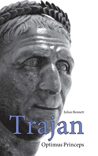 Beispielbild fr Trajan: Optimus Princeps, A Life and Times zum Verkauf von Anybook.com