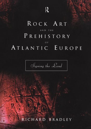 9780415165365: Rock Art and the Prehistory of Atlantic Europe: Signing the Land