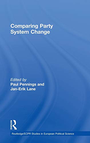 Imagen de archivo de Comparing party system change / edited by Paul Pennings and Jan-Erik Lane.-- Routledge; 1998.-- (Routledge/ECPR studies in European political science ; 2). a la venta por Yushodo Co., Ltd.