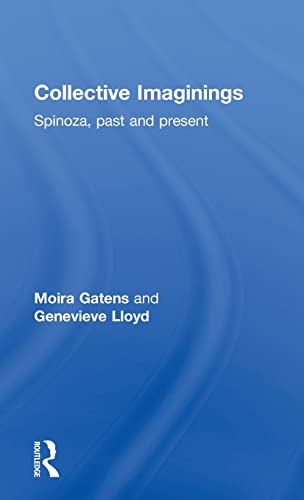 Stock image for Collective imaginings. Spinoza, past and present. ISBN 9780415165709 for sale by Antiquariaat Spinoza