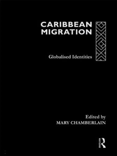 9780415165808: Caribbean Migration: Globalized Identities