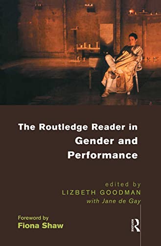 Beispielbild fr The Routledge Reader in Gender and Performance zum Verkauf von WorldofBooks