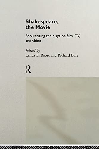 Stock image for Shakespeare, The Movie: Popularizing the Plays on Film, TV and Video for sale by AwesomeBooks