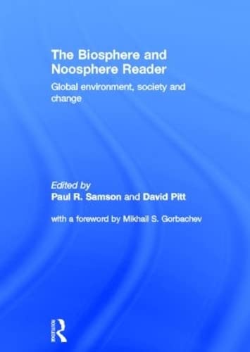 9780415166447: The Biosphere and Noosphere Reader: Global Environment, Society and Change