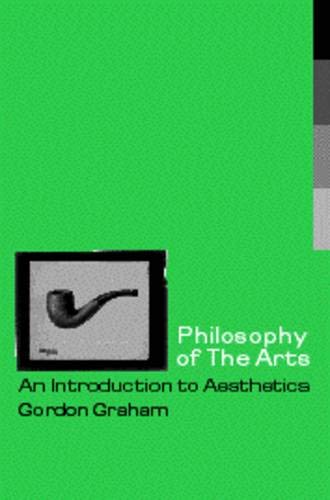 9780415166881: Philosophy of the Arts: An Introduction to Aesthetics