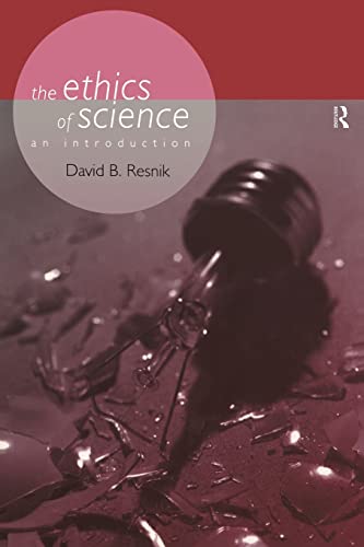 Imagen de archivo de The Ethics of Science: An Introduction (Philosophical Issues in Science) a la venta por Chiron Media