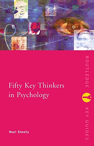 Imagen de archivo de Fifty Key Thinkers in Psychology a la venta por Better World Books