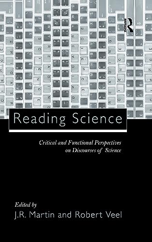 Stock image for Reading Science: Critical and Functional Perspectives on Discourses of Science for sale by Chiron Media