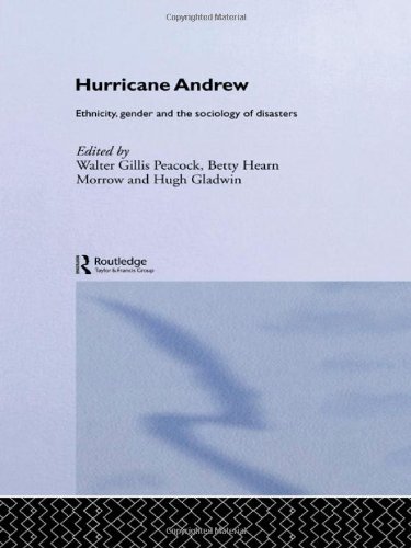 Imagen de archivo de Hurricane Andrew: Ethnicity, Gender and the Sociology of Disasters a la venta por Chiron Media