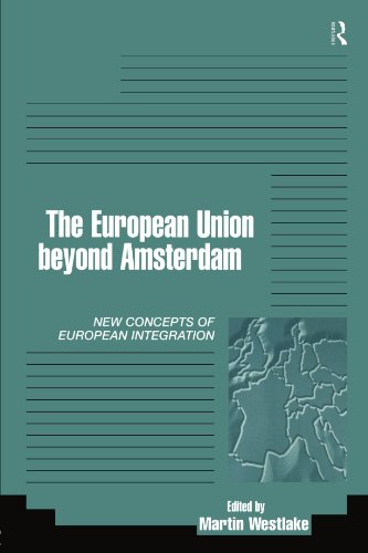 Stock image for The European Union beyond Amsterdam: New Concepts of European Integration for sale by Chiron Media