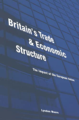 9780415169219: Britain's Trade and Economic Structure: The Impact of the EU