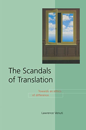 9780415169295: The Scandals of Translation: Towards an Ethics of Difference