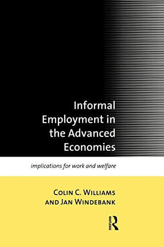 Stock image for Informal Employment in Advanced Economies: Implications for Work and Welfare (Management) for sale by WorldofBooks