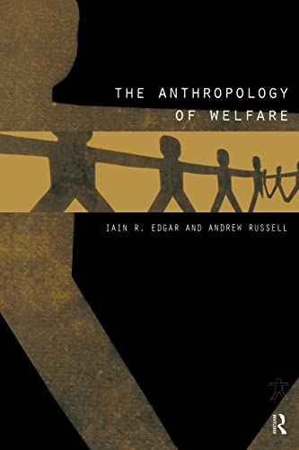 Beispielbild fr The Anthropology of Welfare zum Verkauf von Solr Books