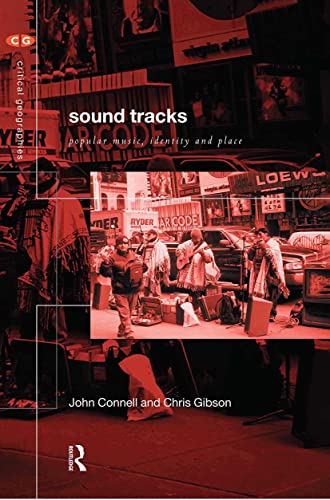 Stock image for Sound Tracks: Popular Music Identity and Place (Critical Geographies) for sale by Chiron Media