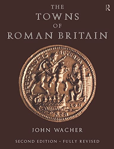 Imagen de archivo de The Towns of Roman Britain a la venta por Better World Books