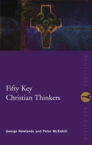 Stock image for Fifty Key Christian Thinkers for sale by Revaluation Books