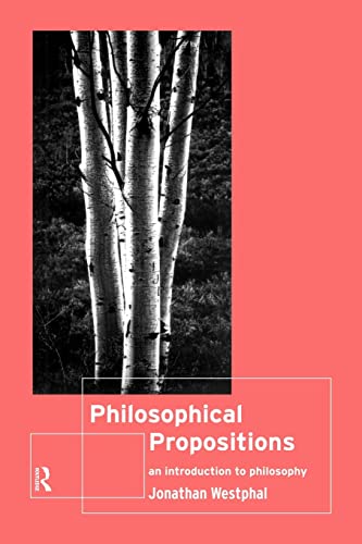 Beispielbild fr Philosophical Propositions: An Introduction to Philosophy zum Verkauf von WorldofBooks