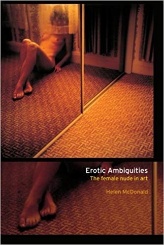 Beispielbild fr Erotic Ambiguities: The Female Nude in Art zum Verkauf von WorldofBooks