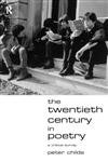 Beispielbild fr The Twentieth Century in Poetry: A critical survey zum Verkauf von WorldofBooks