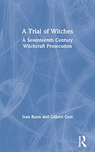 Beispielbild fr A Trial of Witches : A Seventeenth Century Witchcraft Prosecution zum Verkauf von Better World Books