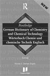 9780415171281: Routledge German Dictionary of Chemistry and Chemical Technology Worterbuch Chemie und Chemische Technik: Vol 1: German-English (Routledge Bilingual Specialist Dictionaries)