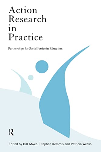 Beispielbild fr Action Research in Practice: Partnership for Social Justice in Education zum Verkauf von ThriftBooks-Dallas