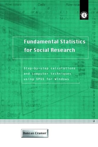 Fundamental Statistics for Social Research : Step-by-Step Calculations and Computer Techniques Us...