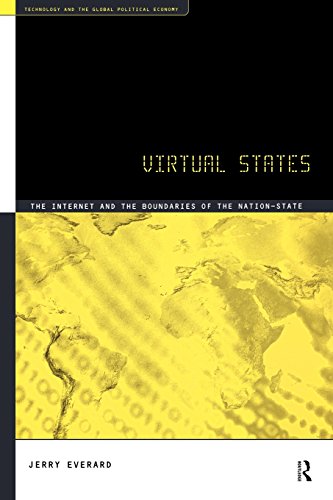 9780415172141: Virtual States (The Internet and the Boundaries of the Nation State) (Technology and the Global Political Economy)