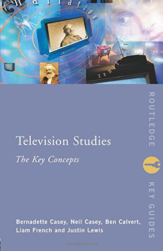 Beispielbild fr Television Studies: The Key Concepts (Routledge Key Guides) zum Verkauf von RiLaoghaire