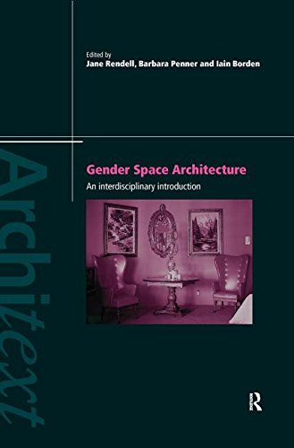 Imagen de archivo de Gender Space Architecture: An Interdisciplinary Introduction (Architext) a la venta por Chiron Media