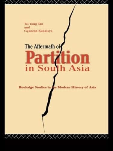 Beispielbild fr The Aftermath of Partition in South Asia zum Verkauf von Blackwell's