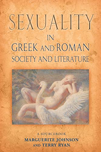 Stock image for Sexuality in Greek and Roman Literature and Society: A Sourcebook for sale by ThriftBooks-Dallas