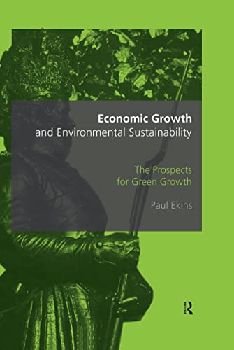 9780415173322: Economic Growth and Environmental Sustainability: The Prospects for Green Growth