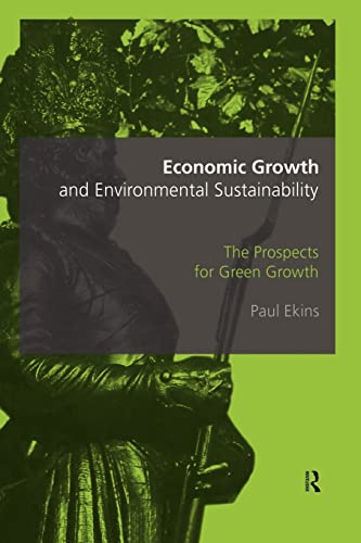 9780415173339: Economic Growth and Environmental Sustainability: The Prospects for Green Growth