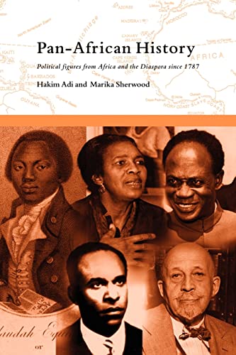 Beispielbild fr Pan-African History : Political Figures from Africa and the Diaspora since 1787 zum Verkauf von Blackwell's