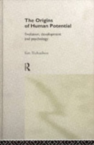 9780415173698: The Origins of Human Potential: Evolution, Development and Psychology