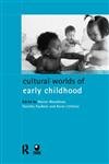 Stock image for Cultural Worlds of Early Childhood for sale by Blackwell's